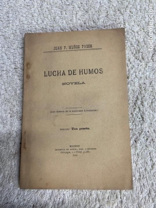 Libros de segunda mano: Antonio de Valbuena. Lucha de humos - Foto 1
