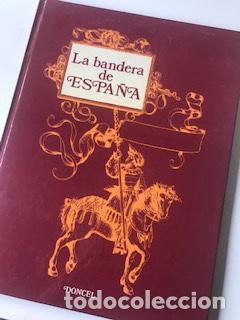 Libros de segunda mano: LA BANDERA DE ESPA&Ntilde;A, JOS&Eacute; LUIS DE AZUCARADA - Foto 1