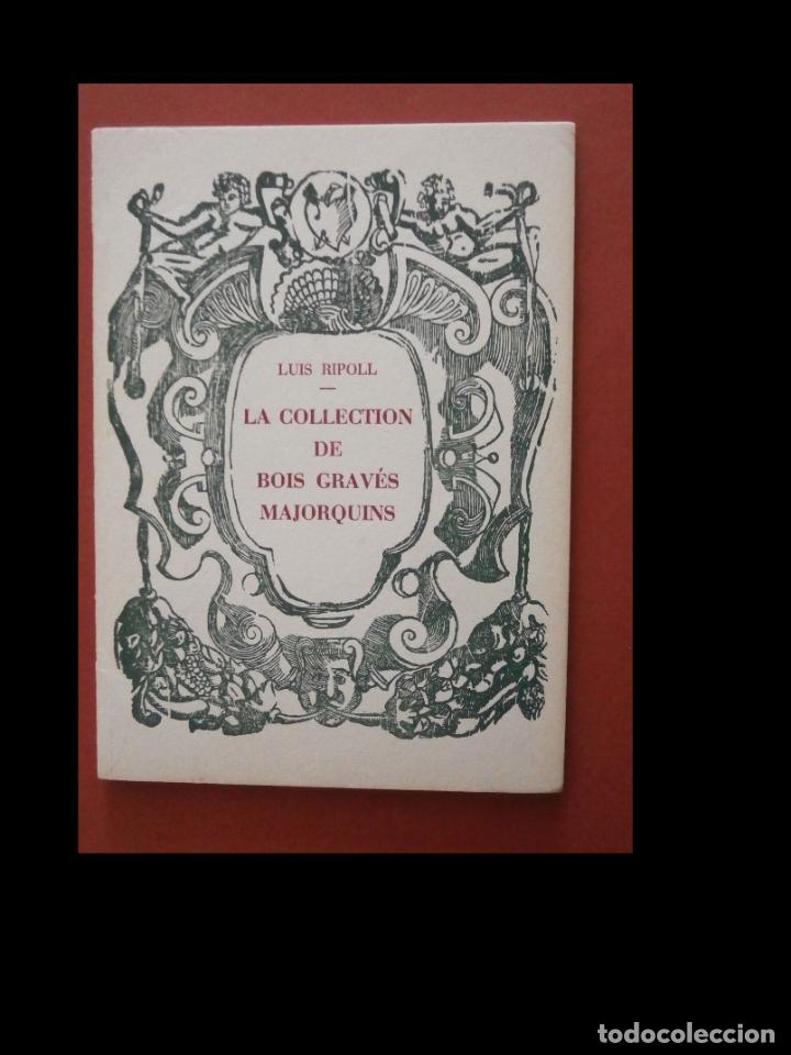 Libros de segunda mano: La Collection de bois grav&eacute;s majorquins. Luis Ripoll - Foto 1