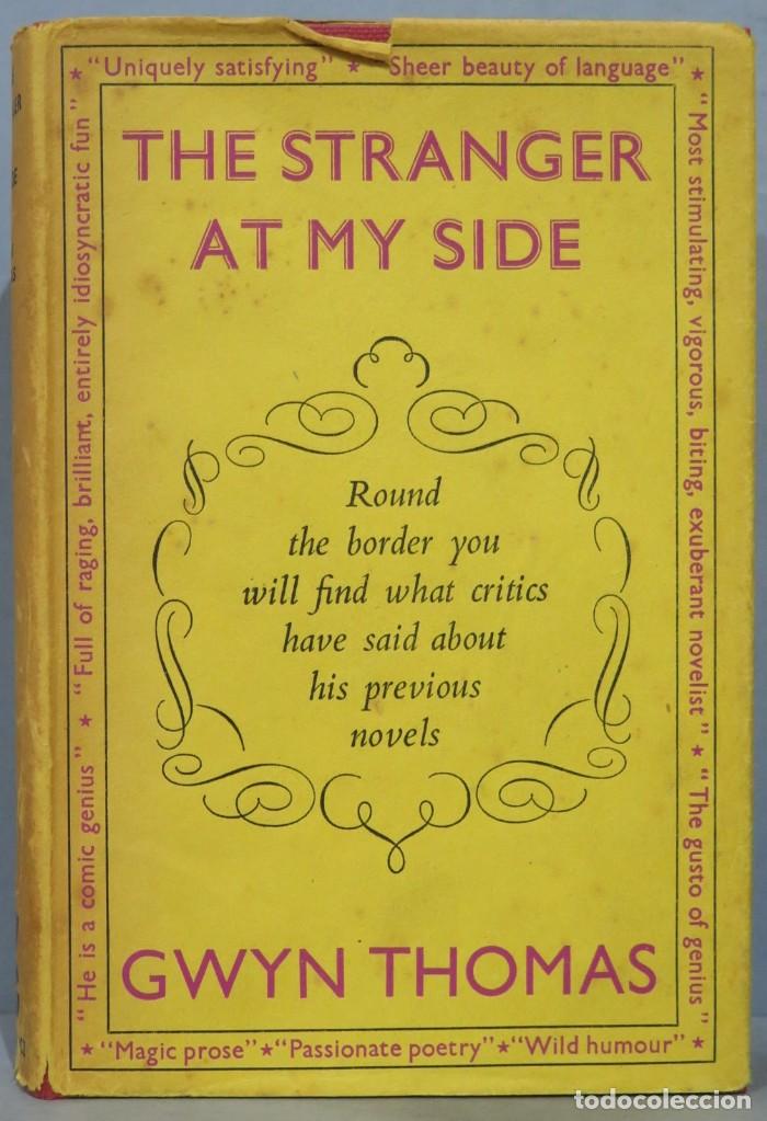 Libros de segunda mano: 1954.- THE STRANGER AT MY SIDE. GWYN THOMAS - Foto 1