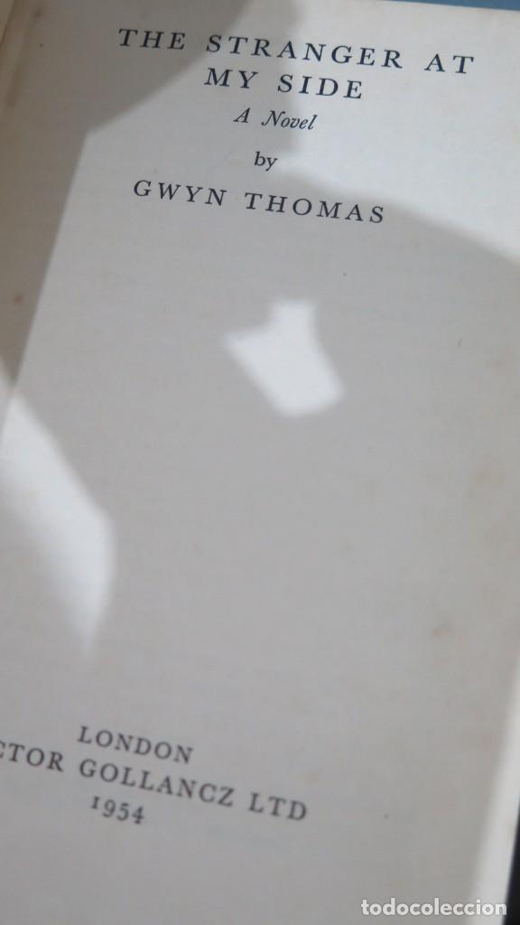 Libros de segunda mano: 1954.- THE STRANGER AT MY SIDE. GWYN THOMAS - Foto 2