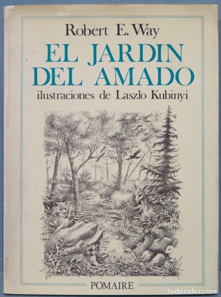Libros de segunda mano: EL JARD&Iacute;N DEL AMADO. WAY - Foto 1