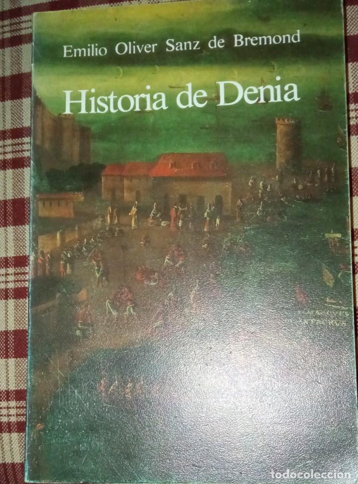 Libros de segunda mano: Historia de Denia - Emilio Oliver - Foto 1