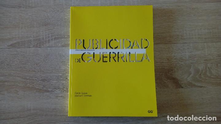 Libros de segunda mano: Publicidad de Guerrilla - Gustavo Gili (NUEVO) (anuncios, tv, carteles, arte)