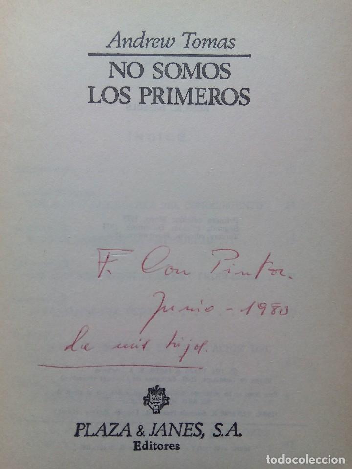 Libros de segunda mano: NO SOMOS LOS PRIMEROS / ANDREW TOMAS - Foto 4