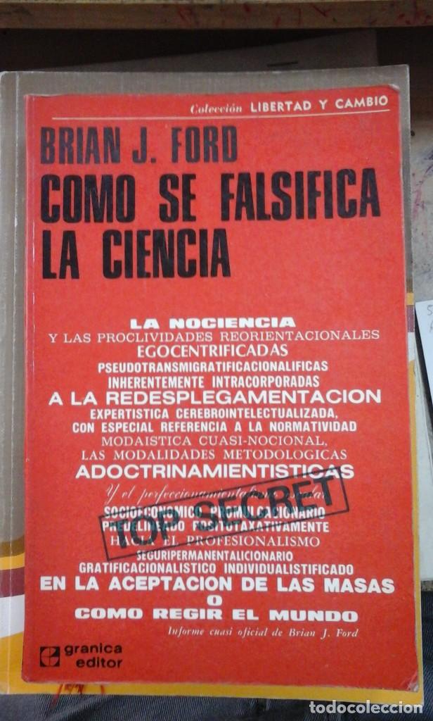 Libros de segunda mano: C&Oacute;MO SE FALSIFICA LA CIENCIA (Buenos Aires, 1973)
