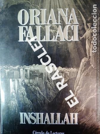 Libros de segunda mano: LIBRO - ORIANA FALLACI - INSALLAT - CIRCULO D LECTORES - EN PERFECTO ESTADO - - Foto 1