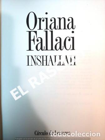 Libros de segunda mano: LIBRO - ORIANA FALLACI - INSALLAT - CIRCULO D LECTORES - EN PERFECTO ESTADO - - Foto 3