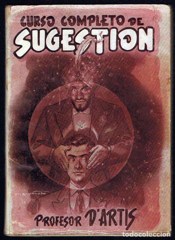 Libros de segunda mano: CURSO COMPLETO DE SUGESTION PROFESOR D&acute;ARTIS - Foto 1