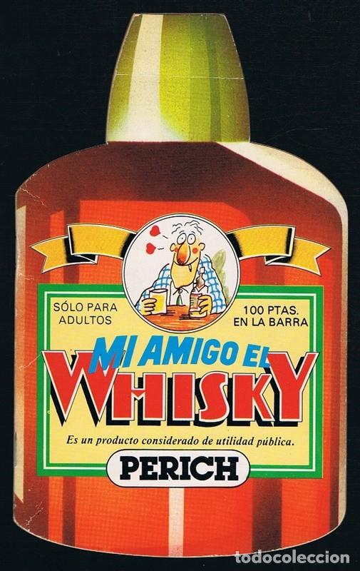 Libros de segunda mano: MI AMIGO EL WHISKY PERICH - Foto 1