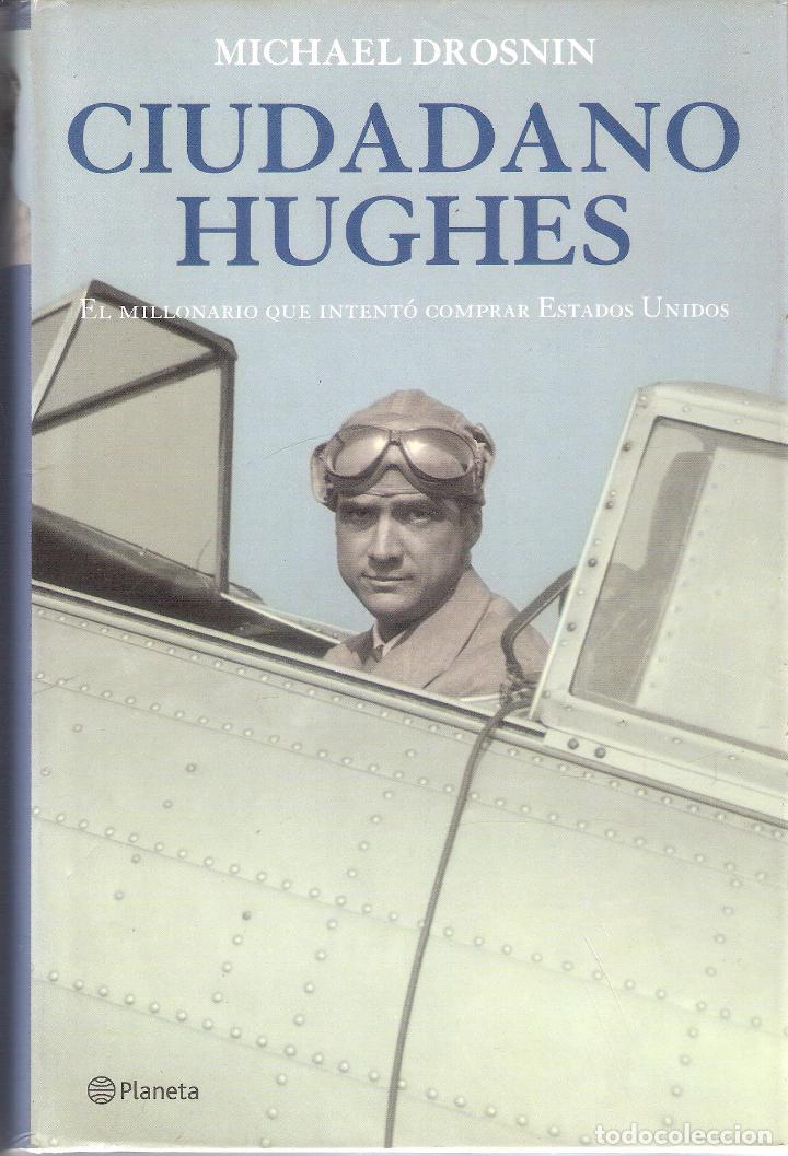 Libros de segunda mano: CIUDADANO HUGHES - MICHAEL DROSNIN - Foto 1