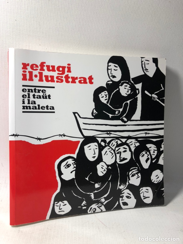 Libros de segunda mano: REFUGI IL - LUSTRAT - ENTRE EL TAUT I LA MALETA - Foto 1