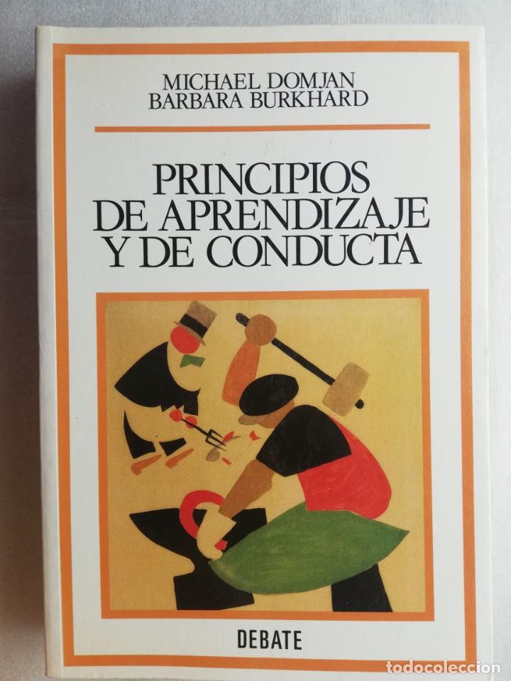 Libros de segunda mano: PRINCIPIOS DE APRENDIZAJE Y DE CONDUCTA - MICHAEL DOMJAN - BARBARA BURKHARD - Foto 1