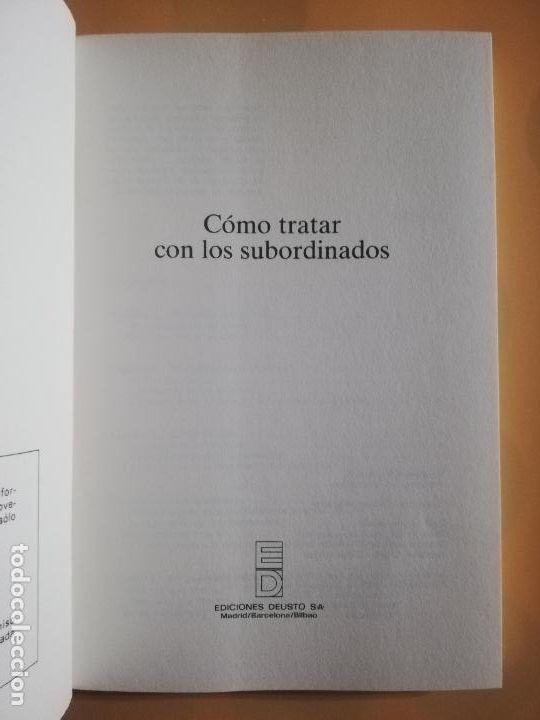 Libros de segunda mano: COMO TRATAR CON LOS SUBORDINADOS. EDICIONES DEUSTO. 1992. - Foto 2
