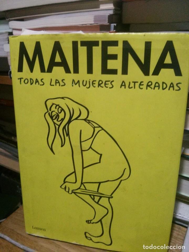 Libros de segunda mano: TODAS LAS MUJERES ALTERADAS, MAITENA, ED. LUMEN - Foto 1