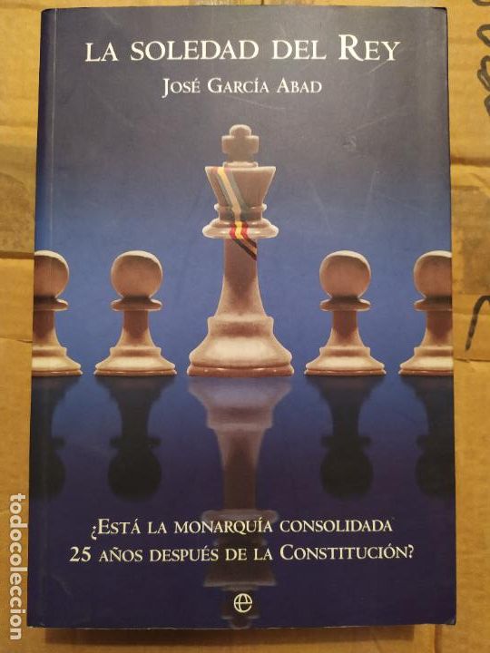Libros de segunda mano: LA SOLEDAD DEL REY - JOSE GARCIA ABAD- LA ESFERA DE LOS LIBROS - Foto 1