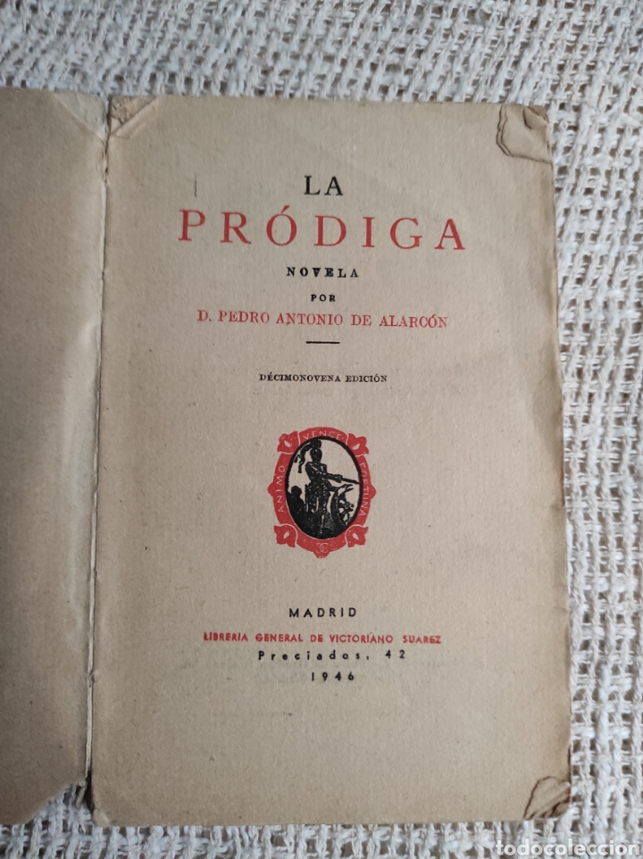 Libros de segunda mano: LA PR&Oacute;DIGA / PEDRO A. DE ALARC&Oacute;N 19&ordf; EDICI&Oacute;N - MADRID 1946 - Foto 1