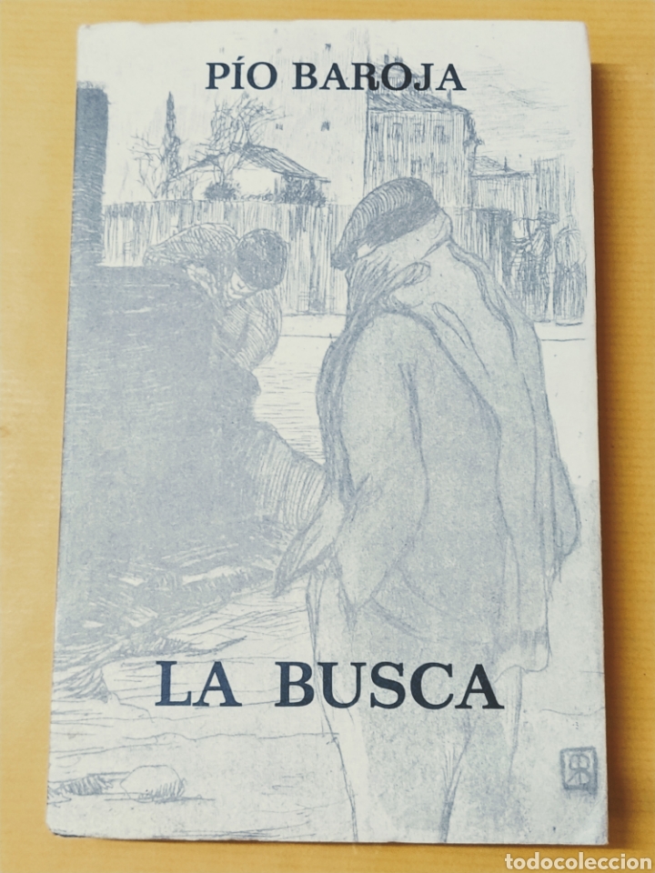 Libros de segunda mano: La busca - P&iacute;o Baroja NUEVO edici&oacute;n 1973 - Foto 1
