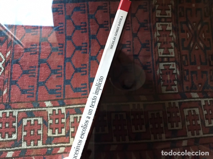 Libros de segunda mano: Sucesivos escolios a un texto impl&iacute;cito. Nicol&aacute;s G&oacute;mez D&aacute;vila - Foto 4