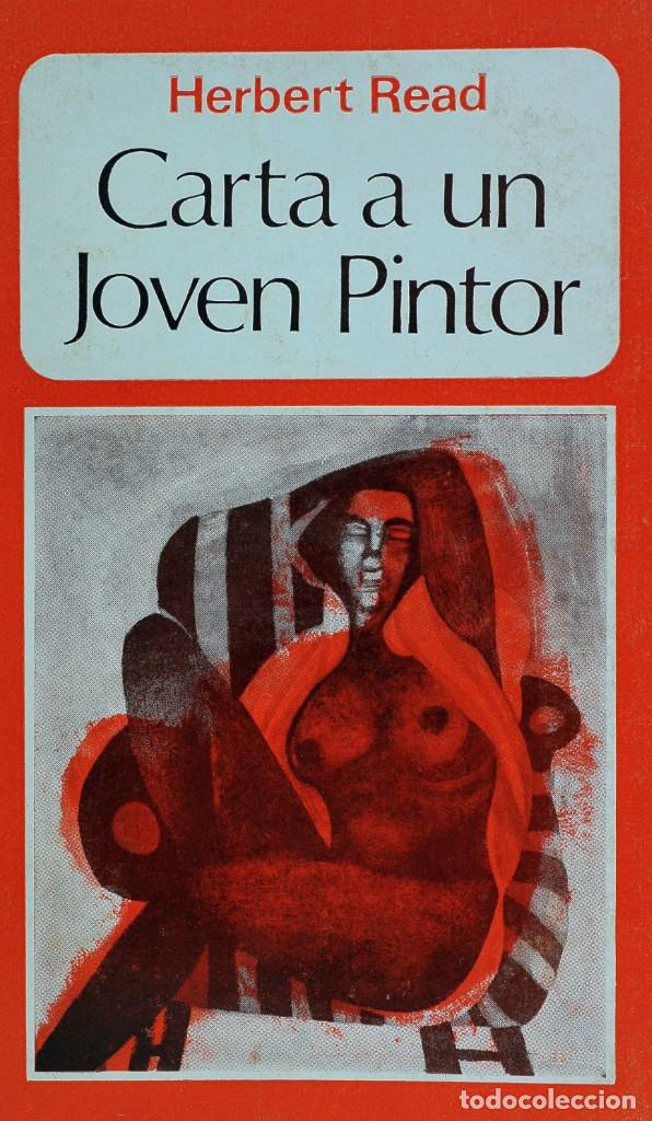 Libros de segunda mano: Carta a un joven pintor. Herbert Read - Foto 1
