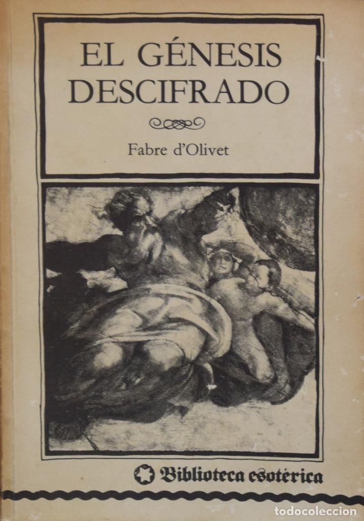 Libros de segunda mano: EL G&Eacute;NESIS DESCIFRADO - FABRE DOLIVET - Foto 1
