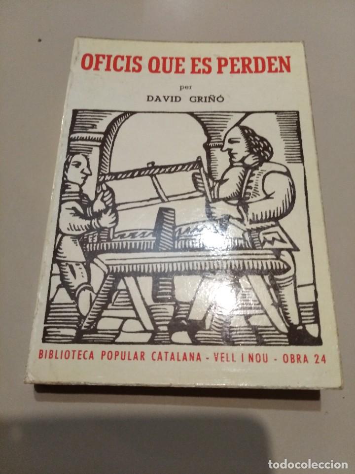 Libros de segunda mano: Oficis que es perden. David Gri&ntilde;&oacute; - Foto 1