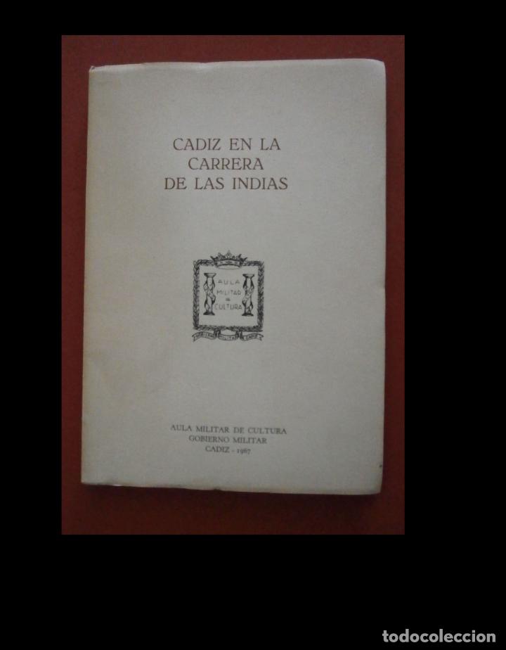 Libri di seconda mano: C&aacute;diz en la Carrera de las Indias