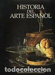 Libros de segunda mano: Historia del Arte Espa&ntilde;ol - Foto 1