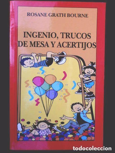 Libros de segunda mano: Ingenio, trucos de mesa y acertijos - Rosane Grath Bourne - Foto 1