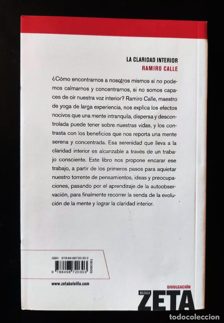 Libros de segunda mano: La claridad interior | Calle, Ramiro A. | B de Bolsillo (Ediciones B), 2008 - Foto 8