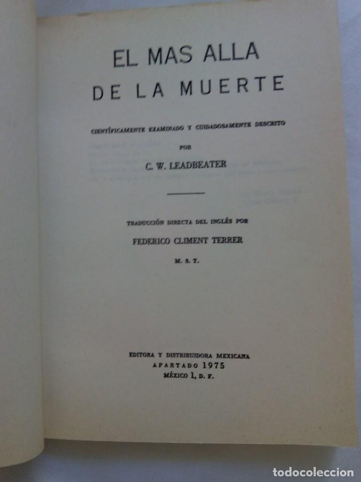 Libros de segunda mano: EL M&Aacute;S ALL&Aacute; DE LA MUERTE / C.W. LEADBEATER - Foto 6