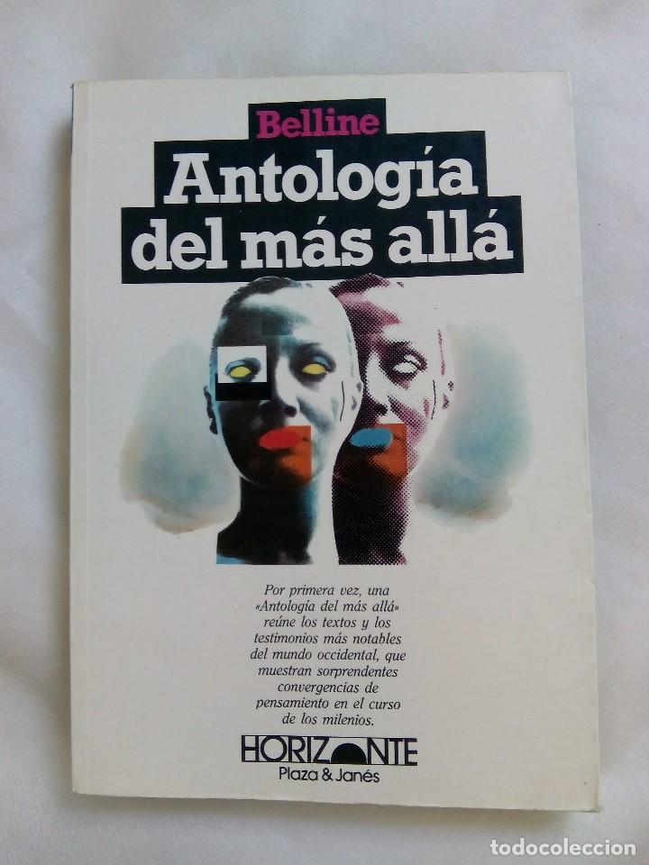 Libros de segunda mano: ANTOLOG&Iacute;A DEL M&Aacute;S ALL&Aacute; / BELLINE - Foto 1