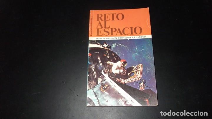 Libros de segunda mano: LIBRO &laquo;RETO AL ESPACIO&laquo; DEL CORREO DE LA UNESCO - Foto 1