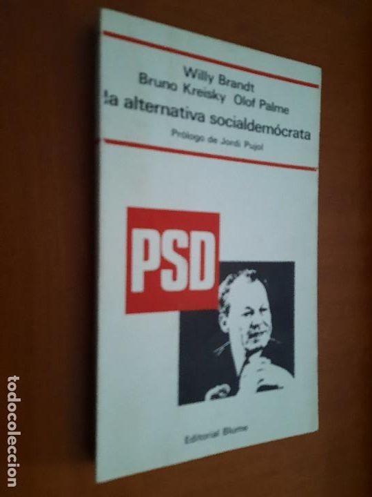 Gebrauchte B&uuml;cher: LA ALTERNATIVA SOCIALDEM&Oacute;CRATA. WILLY BRANDT, BRUNO KREISKY, OLOF PALME. BUEN ESTADO. DIFICIL