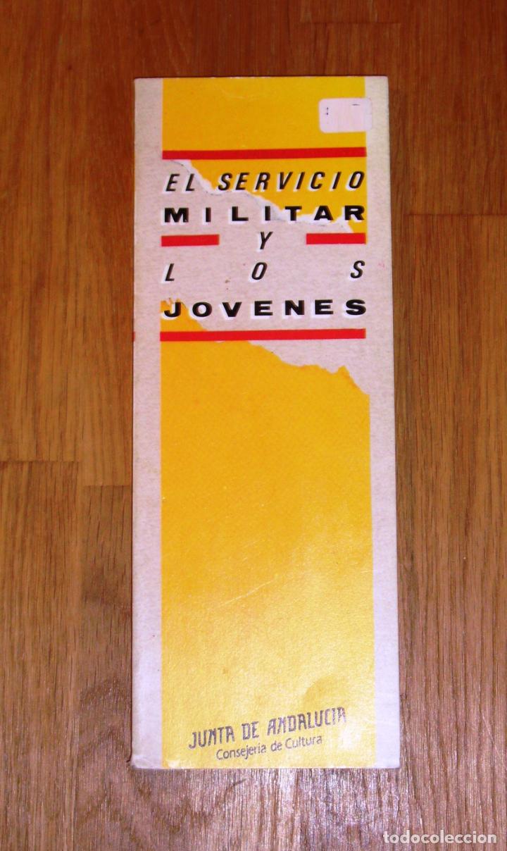 Libros de segunda mano: EL SERVICIO MILITAR Y LOS J&Oacute;VENES - Foto 1