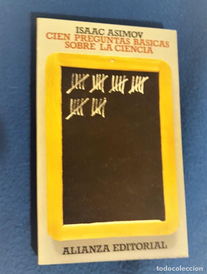 Libros de segunda mano: CIEN PREGUNTAS B&Aacute;SICAS SOBRE LA CIENCIA - ISAAC ASIMOV - Foto 1