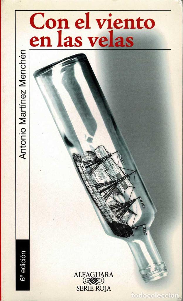 Libros de segunda mano: Con el viento en las velas - Antonio Mart&iacute;nez Mench&eacute;n - Foto 1