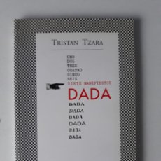 Livres d'occasion: SIETE MANIFIESTOS DADA - TRISTAN TZARA. Lote 228405430