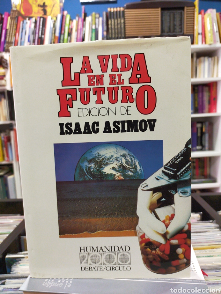 Libros de segunda mano: LA VIDA EN EL FUTURO - EDICI&Oacute;N DE ISAAC ASIMOV - Foto 1
