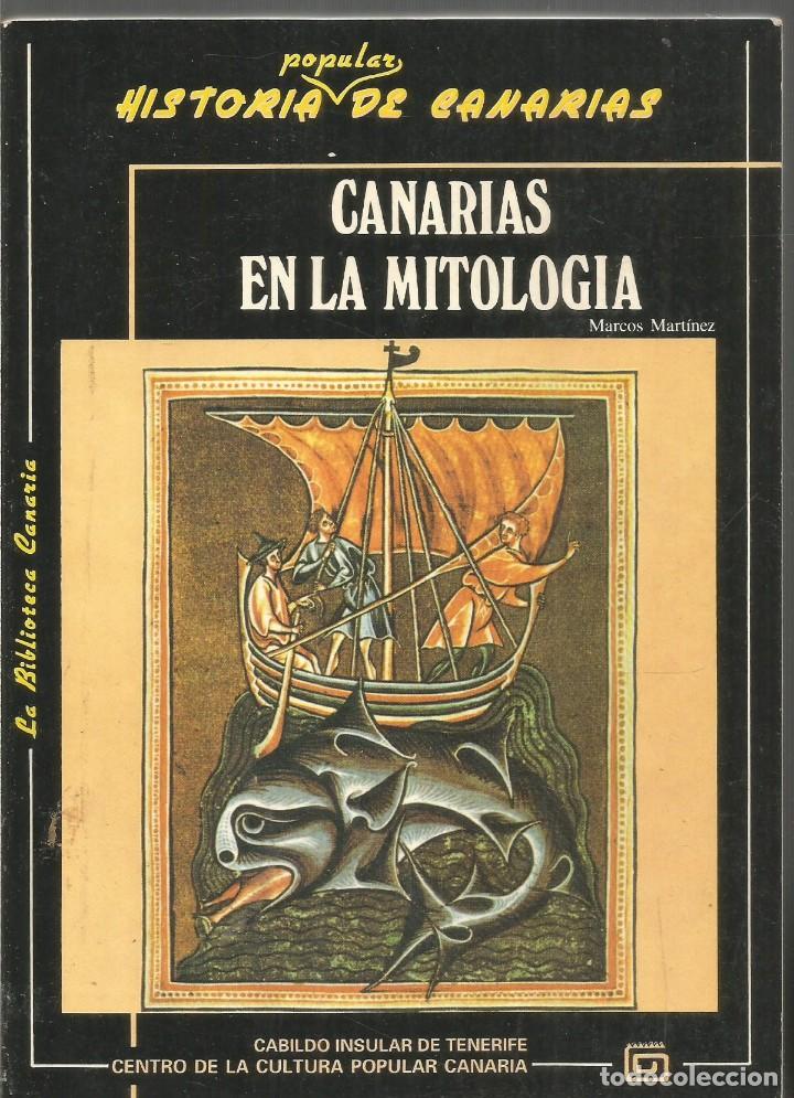 Libros de segunda mano: MARCOS MARTINEZ. CANARIAS EN LA MITOLOGIA. - Foto 1