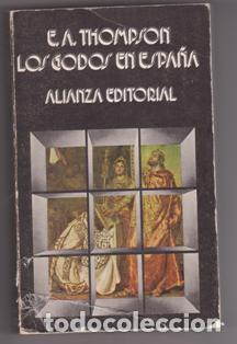 Libros de segunda mano: Los godos en Espa&ntilde;a. E. A. Thompson - Foto 1