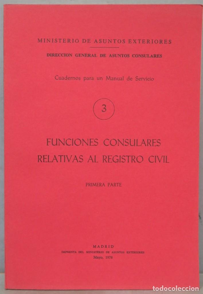 Libros de segunda mano: FUNCION CONSULARES RELATIVAS AL REGISTRO CIVIL - Foto 1