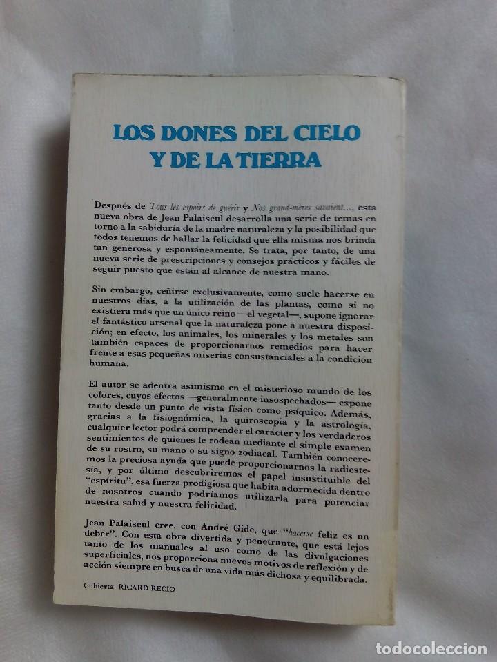 Libros de segunda mano: LOS DONES DEL CIELO Y DE LA TIERRA / JEAN PALAISEUL - Foto 2