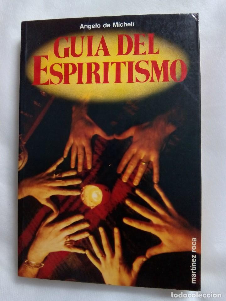 Libros de segunda mano: GUIA DEL ESPIRITISMO / ANGELO DE MICHELI - Foto 1