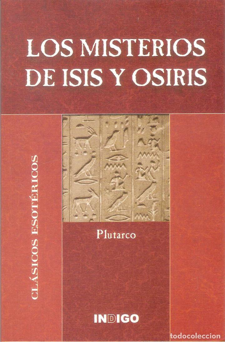 Libros de segunda mano: LOS MISTERIOS DE ISIS Y OSIRIS - PLUTARCO - Foto 1