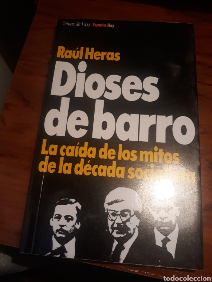 Libros de segunda mano: DIOSES DE BARRO . RAUL HERAS TEMAS DE HOY . A&Ntilde;O 1993 - Foto 1