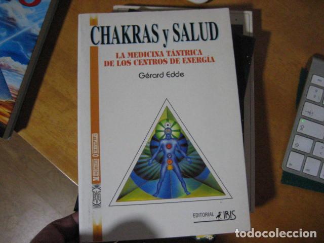 Libros de segunda mano: CHAKRAS Y SALUD - EDDE, G&Eacute;RARD - Foto 1