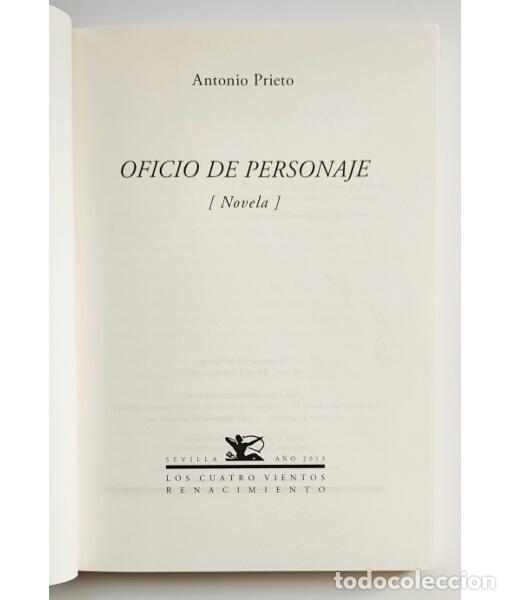 Libros de segunda mano: OFICIO DE PERSONAJE. PRIETO, Antonio. Renacimiento. 2013. - Foto 2
