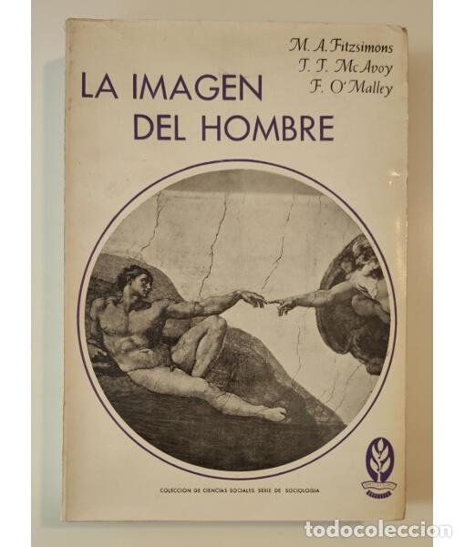 Libros de segunda mano: LA IMAGEN DEL HOMBRE. VV.AA. Editorial Tecnos. 1966. - Foto 1