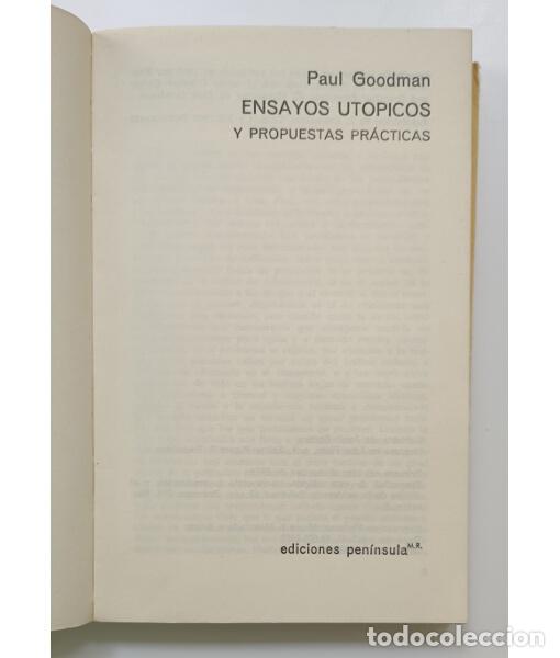 Libros de segunda mano: ENSAYOS UT&Oacute;PICOS. GOODMAN, Paul. Ediciones Pen&iacute;nsula. 1973. - Foto 2